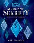 Mroczne sekrety. Historia Iduny i Agnarra. Autor: Mari Mancusi. Dadada.pl Okładka książki Mroczne sekrety. Historia Iduny i Agnarra