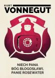Niech pana Bóg błogosławi, panie Rosewater. Autor: Kurt Vonnegut. Dadada.pl Okładka książki Niech pana Bóg błogosławi, panie Rosewater