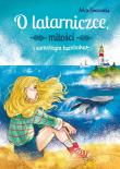 Okładka książki O latarniczce, miłości i samotnym humbaku