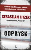 Odprysk - uszkodzone. Autor: Fitzek Sebastian. Dadada.pl Okładka książki Odprysk - uszkodzone