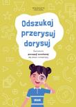 Odszukaj, przerysuj, dorysuj. Autor: Podleśna Małgorzata. Dadada.pl Okładka książki Odszukaj, przerysuj, dorysuj