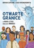 Otwarte granice. Autor: Caplan Bryan. Dadada.pl Okładka książki Otwarte granice