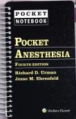 Pocket Anesthesia Fourth edition. Autor: Urman Richard D., Ehrenfeld Jesse M.. Dadada.pl Okładka książki Pocket Anesthesia Fourth edition