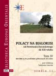 Polacy na Białorusi od Powstania Styczniowego do XXI wieku. Tom IV. Autor: Gawin Tadeusz. Dadada.pl Okładka książki Polacy na Białorusi od Powstania Styczniowego do XXI wieku. Tom IV