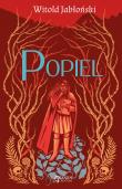 Popiel wyd. 2021. Autor: Jabłoński Witold. Dadada.pl Okładka książki Popiel wyd. 2021