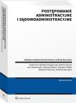 Postępowanie administracyjne i sądowoadministracyjne. Autor: Hauser Roman, Skoczylas Andrzej. Dadada.pl Okładka książki Postępowanie administracyjne i sądowoadministracyjne