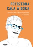 Potrzebna cała wioska wyd. 2021. Autor: Stańczyk Małgorzata, Agnieszka Stein. Dadada.pl Okładka książki Potrzebna cała wioska wyd. 2021