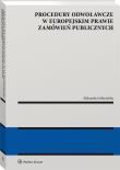 Procedury odwoławcze w europejskim prawie... Autor: Sołtysińska Aleksandra. Dadada.pl Okładka książki Procedury odwoławcze w europejskim prawie..