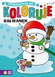 Przedszkolak koloruje. Bałwanek. Autor: Opracowanie zbiorowe. Dadada.pl Okładka książki Przedszkolak koloruje. Bałwanek