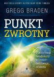 Punkt zwrotny. Autor: Gregg Braden. Dadada.pl Okładka książki Punkt zwrotny