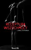 Okładka książki Receptura wszechmocy