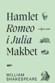 Okładka książki Romeo i Julia. Hamlet. Makbet
