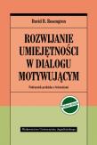 Rozwijanie umiejętnosci w dial. motywującym (w. 2/2021). Autor: David B. Rosengren. Dadada.pl Okładka książki Rozwijanie umiejętnosci w dial. motywującym (w. 2/2021)