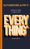 Rutherford and Fry’s Complete Guide to Absolutely Everything (Abridged). Autor: Adam Rutherford, Hannah Fry. Dadada.pl Okładka książki Rutherford and Fry’s Complete Guide to Absolutely Everything (Abridged)