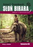 Słoń Birara. Lektura z opracowaniem. Autor: Ossendowski Antoni Ferdynand. Dadada.pl Okładka książki Słoń Birara. Lektura z opracowaniem