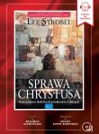 Sprawa Chrystusa. Audiobook. Autor: Lee Strobel, Bogumiła Kazimierczak. Dadada.pl Okładka książki Sprawa Chrystusa. Audiobook