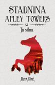 Stadnina Apley Towers T.2 Ta silna. Autor: Myra King. Dadada.pl Okładka książki Stadnina Apley Towers T.2 Ta silna