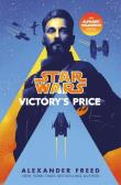 Star Wars Victory’s Price. Autor: Alexander Freed. Dadada.pl Okładka książki Star Wars Victory’s Price