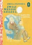 Świat według dziadka. Autor: Stanecka Zofia. Dadada.pl Okładka książki Świat według dziadka