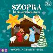 Świąteczne wypychanki Szopka Bożonarodzeniowa. Autor: Opracowanie zbiorowe. Dadada.pl Okładka książki Świąteczne wypychanki Szopka Bożonarodzeniowa