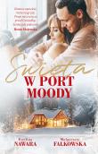 Święta w Port Moody. Autor: Ewelina Nawara, Falkowska Małgorzata. Dadada.pl Okładka książki Święta w Port Moody