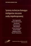 Okładka książki Systemy techniczne formujące inteligentne otoczenie osoby niepełnosprawnej