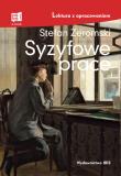 Syzyfowe prace lektura z opracowaniem. Autor: Żeromski Stefan. Dadada.pl Okładka książki Syzyfowe prace lektura z opracowaniem