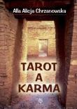 Tarot, a karma. Autor: Alla Alicja Chrzanowska. Dadada.pl Okładka książki Tarot, a karma