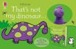 THATS NOT MY DINOSAUR BOOK AND. Wydawca: Usborne. Dadada.pl Opakowanie THATS NOT MY DINOSAUR BOOK AND