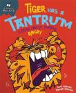 Tiger Has a Tantrum. Autor: Graves Sue. Dadada.pl Okładka książki Tiger Has a Tantrum
