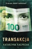 Transakcja. Autor: Katarzyna Kacprzak. Dadada.pl Okładka książki Transakcja