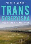 Transsyberyjska (z autografem). Autor: Milewski Piotr. Dadada.pl Okładka książki Transsyberyjska (z autografem)