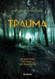 Trauma. Autor: Kostrzycka Natalia. Dadada.pl Okładka książki Trauma