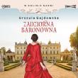W dolinie Narwi T.1 Zadziorna baronówna audiobook. Autor: Gajdowska Urszula. Dadada.pl Okładka książki W dolinie Narwi T.1 Zadziorna baronówna audiobook