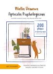 Wielka domowa apteczka psychologiczna. Autor: Phifer Lisa, Crowder Amanda, Elsenraat Tracy. Dadada.pl Okładka książki Wielka domowa apteczka psychologiczna