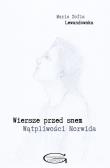 Wiersze przed snem. Wątpliwości Norwida. Autor: Lewandowska Maria Zofia. Dadada.pl Okładka książki Wiersze przed snem. Wątpliwości Norwida