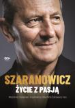 Okładka książki Włodzimierz Szaranowicz. Życie z pasją