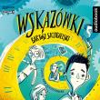 Wskazówki T.1 audiobook. Autor: Bartosz Szczygielski. Dadada.pl Okładka książki Wskazówki T.1 audiobook