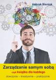 Okładka książki Zarządzanie samym sobą czyli książka dla każdego