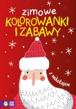 Zimowe kolorowanki i zabawy z mikołajem. Autor: Opracowanie zbiorowe. Dadada.pl Okładka książki Zimowe kolorowanki i zabawy z mikołajem