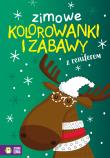 Okładka książki Zimowe kolorowanki i zabawy z reniferem