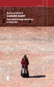 Zjadanie Buddy. Życie tybetańskiego miasteczka.... Autor: Barbara Demick. Dadada.pl Okładka książki Zjadanie Buddy. Życie tybetańskiego miasteczka...