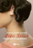 Zofia Kossak. Opowieść biograficzna. Autor: Jurgała-Jureczka Joanna. Dadada.pl Okładka książki Zofia Kossak. Opowieść biograficzna