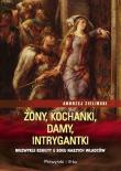 Okładka książki Żony,kochanki,damy,intrygantki DL