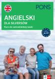 Angielski dla silversów A1-A2 PONS. Autor: Opracowanie zbiorowe. Dadada.pl Okładka książki Angielski dla silversów A1-A2 PONS