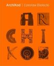 ArchiKod. Autor: Bielecki Czesław. Dadada.pl Okładka książki ArchiKod