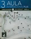 Aula internacional Plus 3 podrecznik + ćwiczenia. Autor: Corpas Jaime, Agustín Garmendia, Soriano Carmen. Dadada.pl Okładka książki Aula internacional Plus 3 podrecznik + ćwiczenia