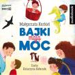 Okładka książki Bajki mają moc audiobook