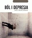 Ból i depresja w.2021. Autor: Dominika Dudek, Siwek Marcin, Woroń Jarosław. Dadada.pl Okładka książki Ból i depresja w.2021