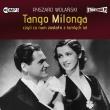CD MP3 Tango milonga, czyli co nam zostało z tamtych lat. Autor: Ryszard Wolański. Dadada.pl Okładka książki CD MP3 Tango milonga, czyli co nam zostało z tamtych lat